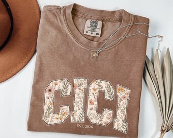 Comfort Colors® Custom Cici Est Shirt, Wildflower Grandma Shirt,Boho Floral Cici Tee,Mothers Day Gift for Grandma,Personalized Grandma Shirt