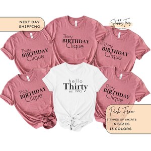 Womens Birthday Tees 30th Birthday Group Shirt 30 For Women 30th Birthday Ideas For Her Thirty and Flirty Shirts For Thirty Birthday Clique