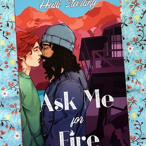 SIGNED copy of Ask Me For Fire (M/M contemporary romance)