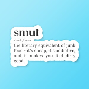 SMUT Definition Sticker | SMUT Lover | bookworm | Bookish stickers | Spicy book stickers | laptop sticker | Librarian gift| Book nerd gift