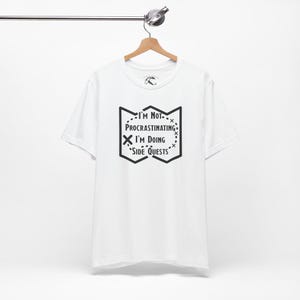 I&#39;m Not Procrastinating I&#39;m Doing Side Quests, Funny Gaming Shirts, Gift for Gamers, Gamer Gift, Game Lover Shirt, Gamer Shirt, Game Shirt