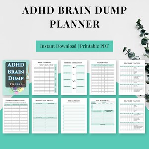 May include: ADHD Brain Dump Planner with a teal cover and various printable pages. The pages include sections for medications, doctor visits, self-care tracking, and more. The planner is available for instant download as a printable PDF.