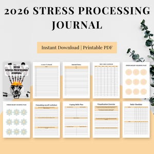 May include: A printable PDF journal titled "2026 Stress Processing Journal." The cover features a graphic of a brain with lightning bolts. Inside are pages for journaling, self-care, and stress relief, including a coloring page and a daily checklist.