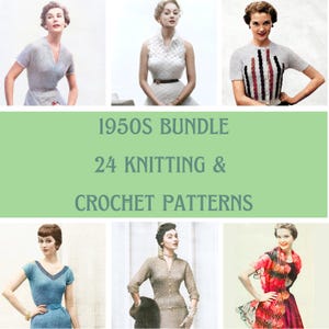 Può includere: Un collage di immagini vintage con donne nella moda degli anni '50. Le immagini includono vari capi in maglia e all'uncinetto. Il testo su sfondo verde recita "1950s Bundle 24 Knitting & Crochet Patterns."