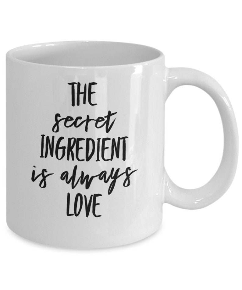 Gift for Chef, Foodie Present, Love mug, secret ingredient, love quote mug, gift for cook, baker, cooking lover image 1