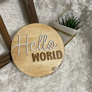 Hello World Birth Announcement Sign/Wooden 3D Birth Announcement/Newborn Announcement Sign/Baby Shower Gift/Gift for New Mom/Baby Arrival