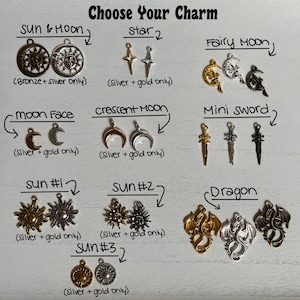 May include: A selection of silver and gold charms for jewelry making. Charms include a sun and moon, a star, a fairy moon, a moon face, a crescent moon, a mini sword, a dragon, and three different sun charms.