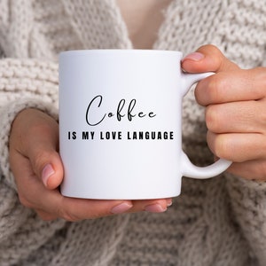 Coffee is my Love Language, Coffee Addict Lover, Iced Coffee, Coffee Queen, Gift for Her
