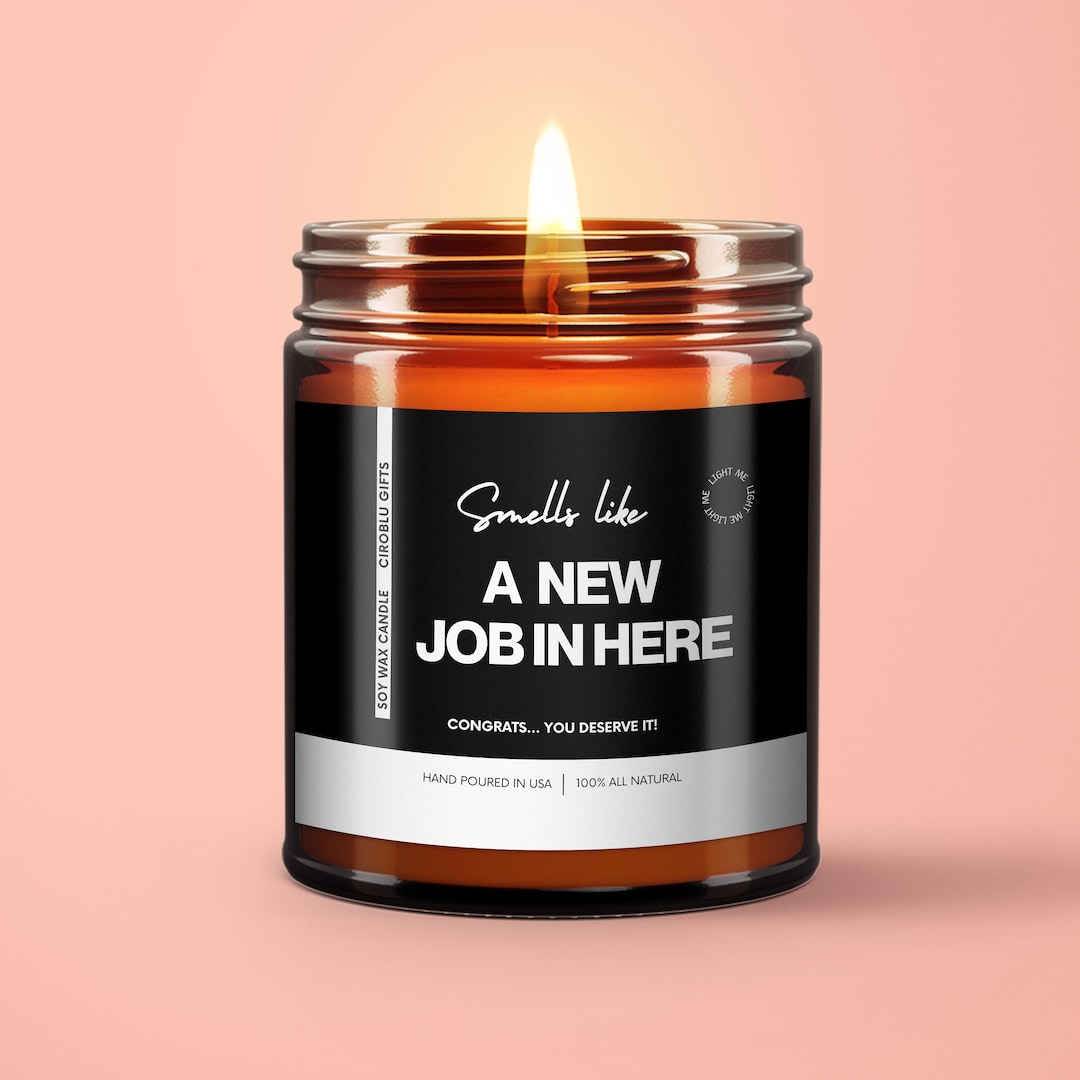 New Job Candle Smells Like A New Job Soy Wax Candle Gift for New Job