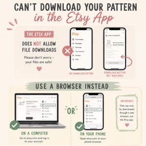 May include: An instructional graphic explaining that the Etsy app does not support file downloads. It shows two smartphones displaying the app interface with a red X, and a laptop and smartphone browser interface with green checkmarks for access.