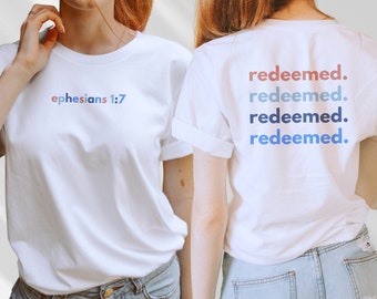 Ephesians 1:7 - Church Shirts, Christian Gift, Jesus tee, Bible Verse Clothes
