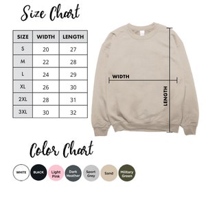 May include: A beige sweatshirt with a size chart and color chart. The size chart shows measurements in inches for sizes S to 3XL. The color chart displays available colours: white, black, light pink, dark heather, sport grey, sand, and military green.