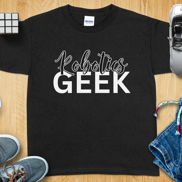 T-shirt de geek de robotique, t-shirt amateur de technologie, vêtements de nerd, chemise scientifique unisexe, cadeau de membre de l'équipe de robotique, vêtements d'ingénieur