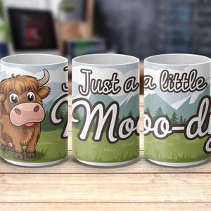 Just a Little Moo-dy Mug Wrap 15 oz and 11 oz Digital Download, Cow Mug Wrap Design, Farmhouse Mug Wrap, Cute Cow Mug SVG