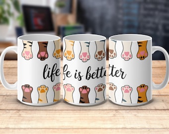 Cat Paw Coffee Mug Wrap: Life is Better with Cats (Digital Download)
