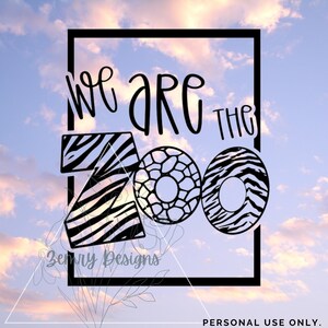 May include: Black and white graphic design with the text "We are the Zoo" in a black frame. The "Zoo" is made up of zebra and turtle print.