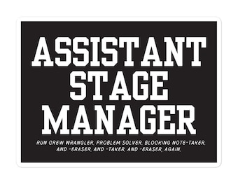 Assistant Stage Manager Sticker | ASM Techie Sticker, Theatre Lover, Tech Theater Sticker