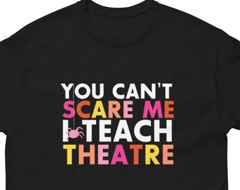 Halloween Theatre Teacher T-Shirt, Scary Teacher Tee, Drama Director Shirt