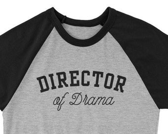 Director of Drama Baseball Tee | Theatre Teacher T-Shirt