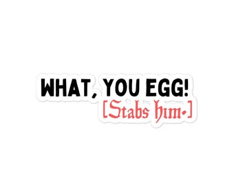 What You Egg Shakespeare Insult Sticker | Macbeth Death Sticker