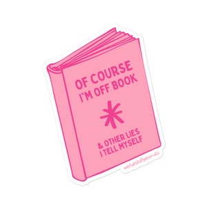 Of Course I'm Off Book Theatre Sticker | Theater Lover Sticker, Funny Theatre Sticker