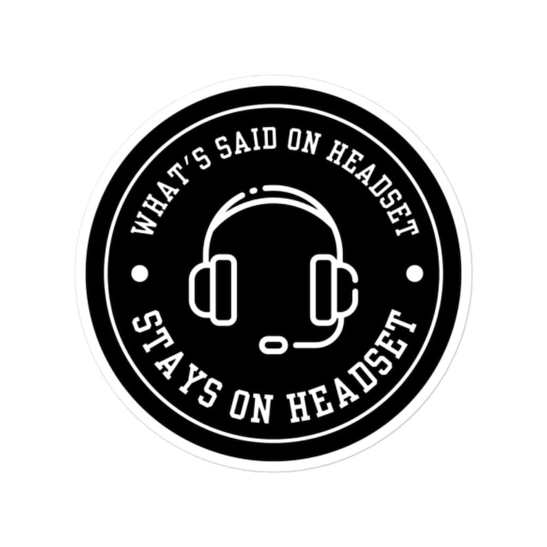 Stage Manager What's Said on Headset Techie Sticker | Theater Meme Circle Sticker, Tech Theatre Sticker
