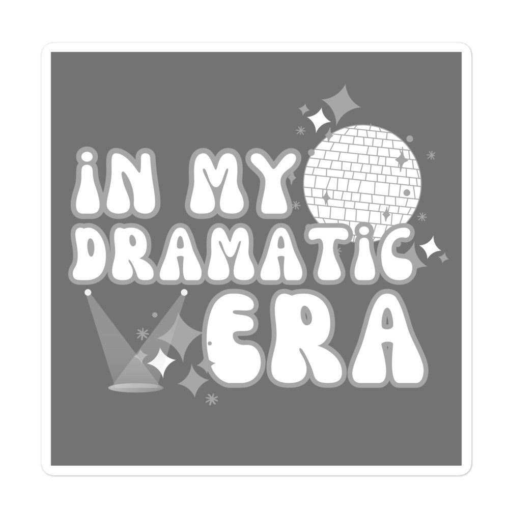 Dramatic Entry Sticker In My Dramatic Era Swifty Theatre Sticker | Square Dramatic Theater ...