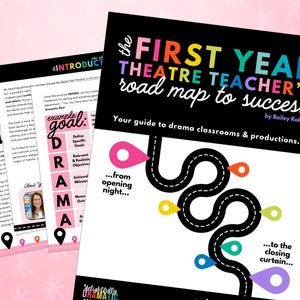 May include: A stack of three printed guides with a pink floral background. The main guide is titled "The First Year Theatre Teacher's Road Map to Success" with a road map graphic. The other guides have the titles "The 3 Pillars" and "Introduction".