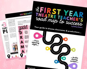 The First Year Theatre Teacher's Roadmap to Success | Drama Teacher Ebook/Guide with Digital Resources