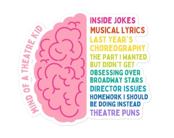 Mind of a Theatre Kid Sticker, Brain of a Drama Lover Sticker