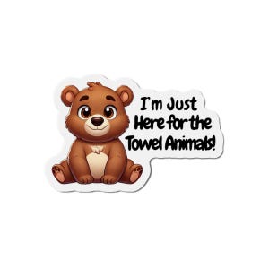 Cruise Door Magnet | Cruise Door Decoration | Royal Caribbean Door Magnet | Towel Animals | I&#39;m Just Here For | Cruise Accessories