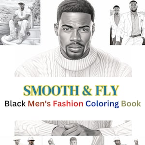 Smooth & Fly: Black Men&#39;s Fashion Coloring Book