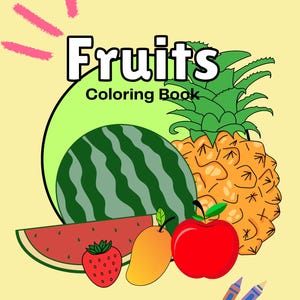 Printable Fruits Coloring Book | 20 Cute Fruit Coloring Pages | Instant Download | Kids Educational Activity | Fruit Illustrations