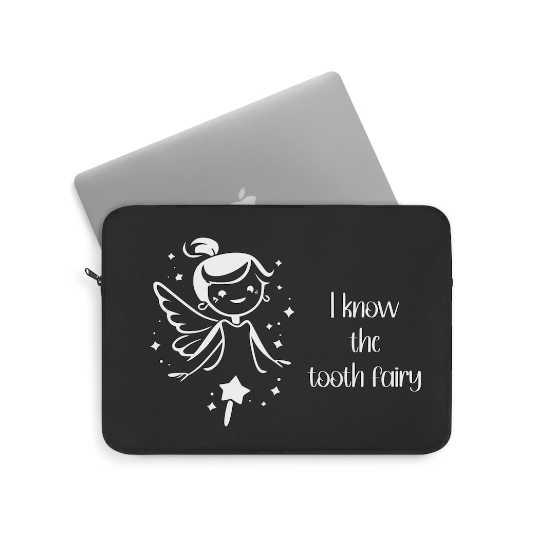 Cute Dental Laptop Pouch I Know the Tooth Fairy Laptop Sleeve Etsy