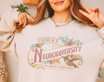 Neurodiversity sweatshirt adhd gift Adult Autism Autistic Special Aspergers BCBA ABA Teacher Therapist Mental Health Matters Neurodivergence