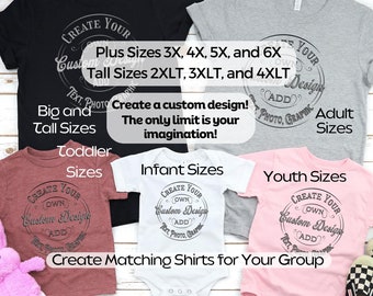 Personalized Custom Family Tshirt Text Photo Graphic Matching group Big and Tall Youth Toddler Plus 4X 4XL 5X 5XL XLT 2XLT 3XLT 4XLT