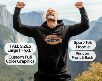 Custom Tall Sized Hoodie Sport-Tek Big Tall Sizes Customized Personalized text photo graphic Front and Back sweatshirt LT XLT 2XLT 3XLT 4XLT