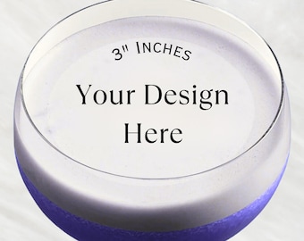 May include: A clear glass with a purple liquid at the bottom and a white layer on top. The glass is 3 inches in diameter and has the text "Your Design Here" printed on the white layer.