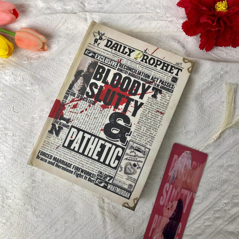 Bloody Slutty & Pathetic Hardcover Book | Dark Romance Fanfiction Collector Edition | Dramione Fanmade Fantasy Book | BookTok Romance Gift Style 1
