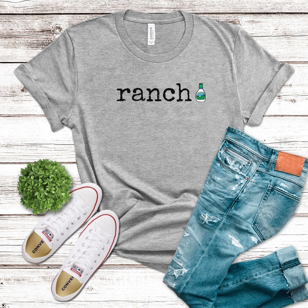 Ranch Shirt Ranch Dressing Shirt Ranch Lover Shirt Pizza Shirt Funny