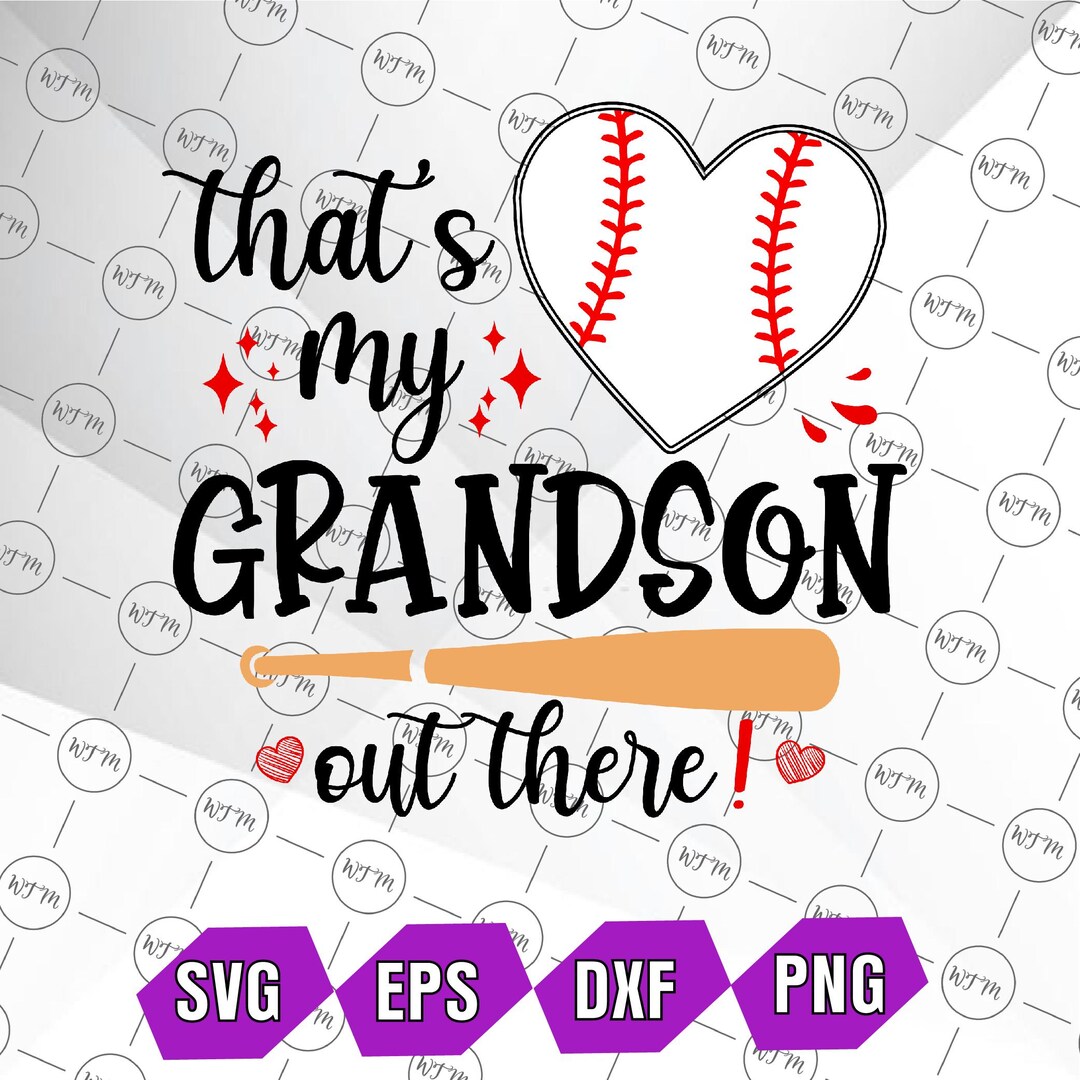 That's My Grandson Out There Svg, Baseball Grandma Svg, Mother's Day ...