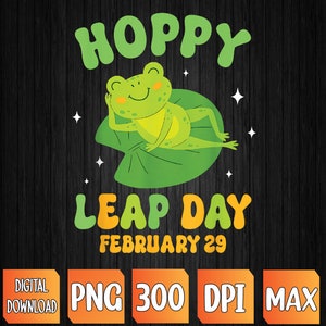 Amantes de sapos engraçados Hoppy Leap Day, 29 de fevereiro, verde vintage PNG, design de sublimação