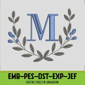 May include: A digital embroidery design featuring a blue letter "M" surrounded by a wreath of gray leaves and blue berries. The design is set against a light gray background. The text "EMB-PES-DST-EXP-JEF" and "INSTANT DIGITAL DOWNLOAD" is at the bottom.