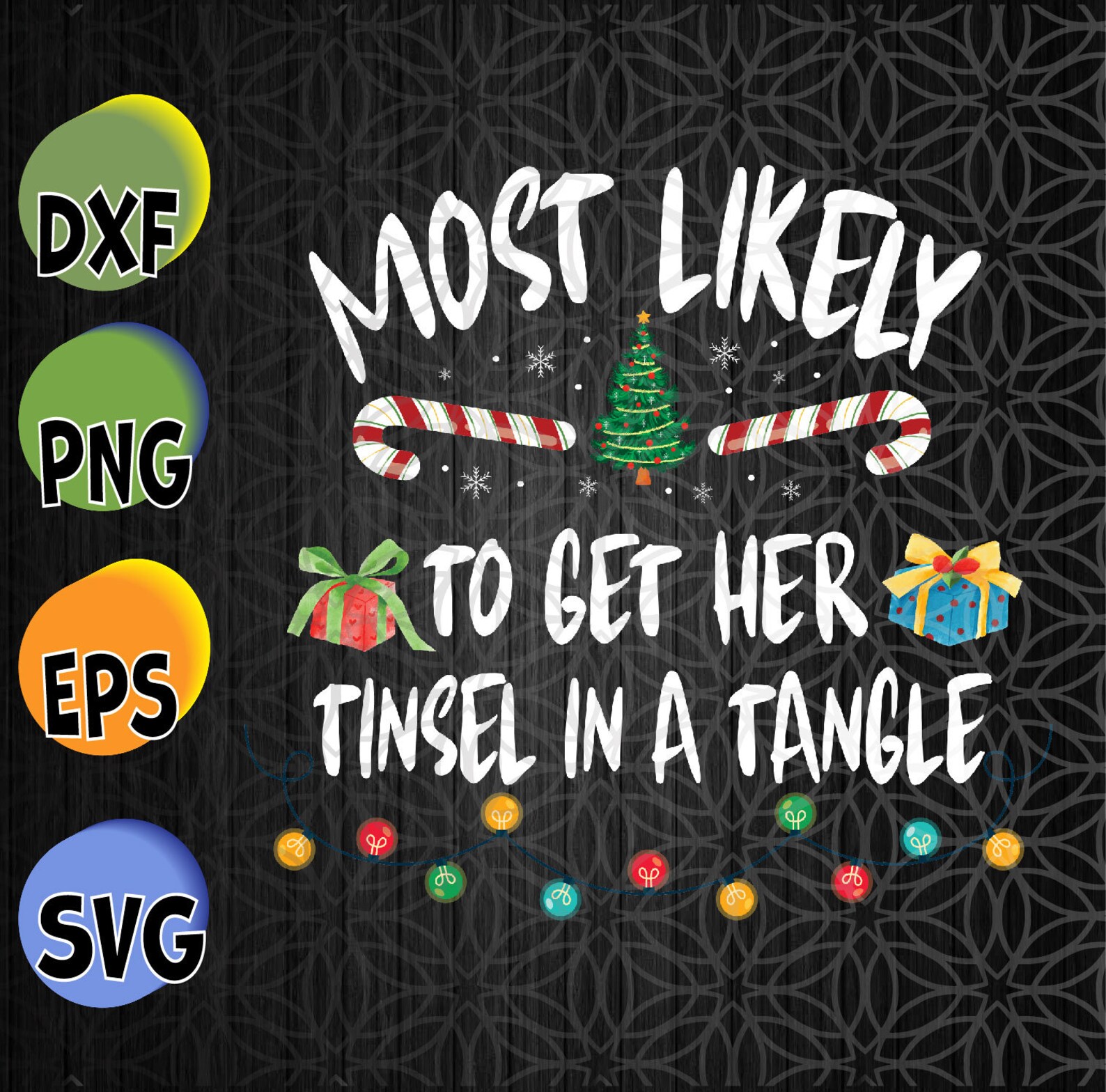 Most Likely to Get Her Tinsel in A Tangle Christmas Couple Etsy