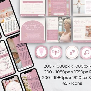 May include: A digital marketing package with pink and white graphics. The image includes mockups of smartphones displaying educational posts about menopause, along with icons and text. The text includes "Embrace The Change" and "What to Ask Your Doctor About Menopause."