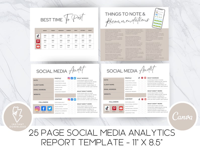 May include: A 25-page social media analytics report template in a light brown and white color scheme. The template includes sections for best time to post, social media audit, and things to note and recommendations. The template is designed for use with Canva.