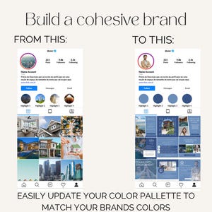 May include: A before and after image showing how to update a brand's color palette. The first image shows a social media profile with a variety of colors and images. The second image shows the same profile with a cohesive blue color palette.