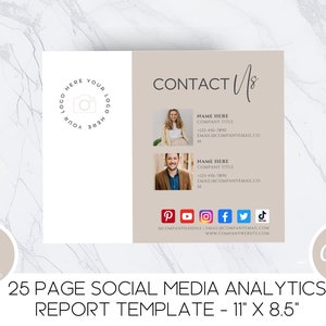May include: A beige and white contact us card with a camera logo, two headshots, social media icons, and the text "CONTACT Us". The card also includes the text "25 PAGE SOCIAL MEDIA ANALYTICS REPORT TEMPLATE - 11" X 8.5"".