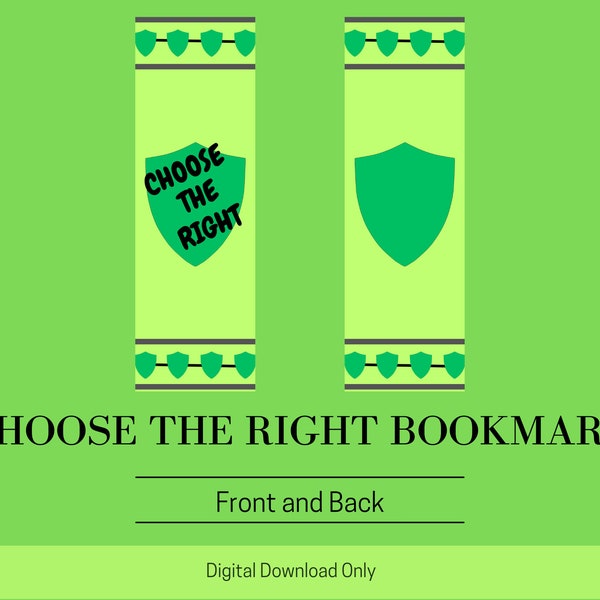 LDS Choose the Right Shield Green Bookmark. Digital Download Only.