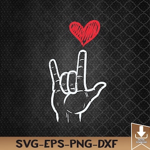 Walentynki Kocham Cię Znak Dłoni ASL Serce, Walentynki SVG, Kocham Cię SVG, SVG, Eps, Png, Dxf